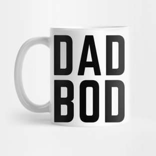 Dad bod- a shirt for men in the purest of forms Mug